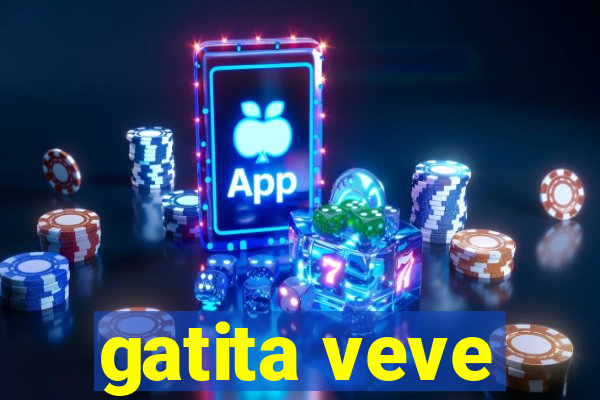 gatita veve